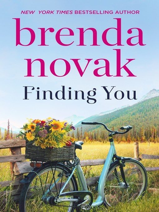 Title details for Finding You by Brenda Novak - Available
